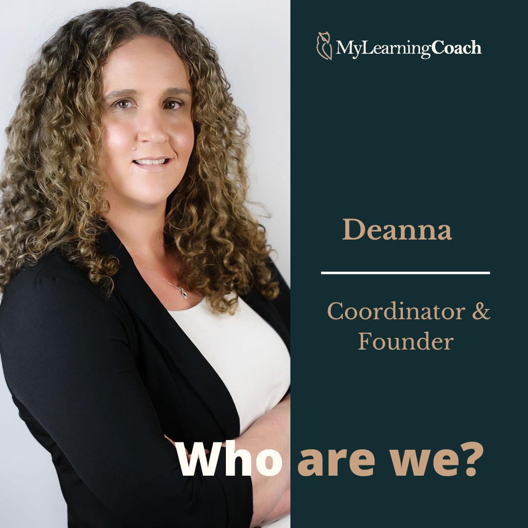 Introducing Deanna, B.Ed, M.Ed
FOUNDER & COORDINATOR

Deanna has a Bachelor of Secondary Education specializing in Special Education and a Master of Education in Educational Psychology from the University of Alberta. She also holds a Certificate in Teacher Leadership from Upper Iowa University. Deanna spent many years as an instructional leader supporting students within the K-12 education system as a teacher, inclusive education facilitator and school administrator. Deanna now works in the field of post-secondary accessibility and educational psychology. She has experience as a tenured professional resource faculty member, academic strategist, university academic coordinator, and course instructor in inclusive education and educational psychology. She has extensive experience supporting teachers and faculty in creating accessible learning environments.

Deanna formed MyLearningCoach after witnessing the many barriers preventing post-secondary students from fully participating in their studies. In her coaching, Deanna focuses on student strengths and uses strategies, and resources to remove barriers to learning. Deanna is realistic with goal-setting and uses her own lived experience with a learning disability and ADHD to relate to students. Her long-term focus is on developing academic skills, organization, and self-awareness for students.