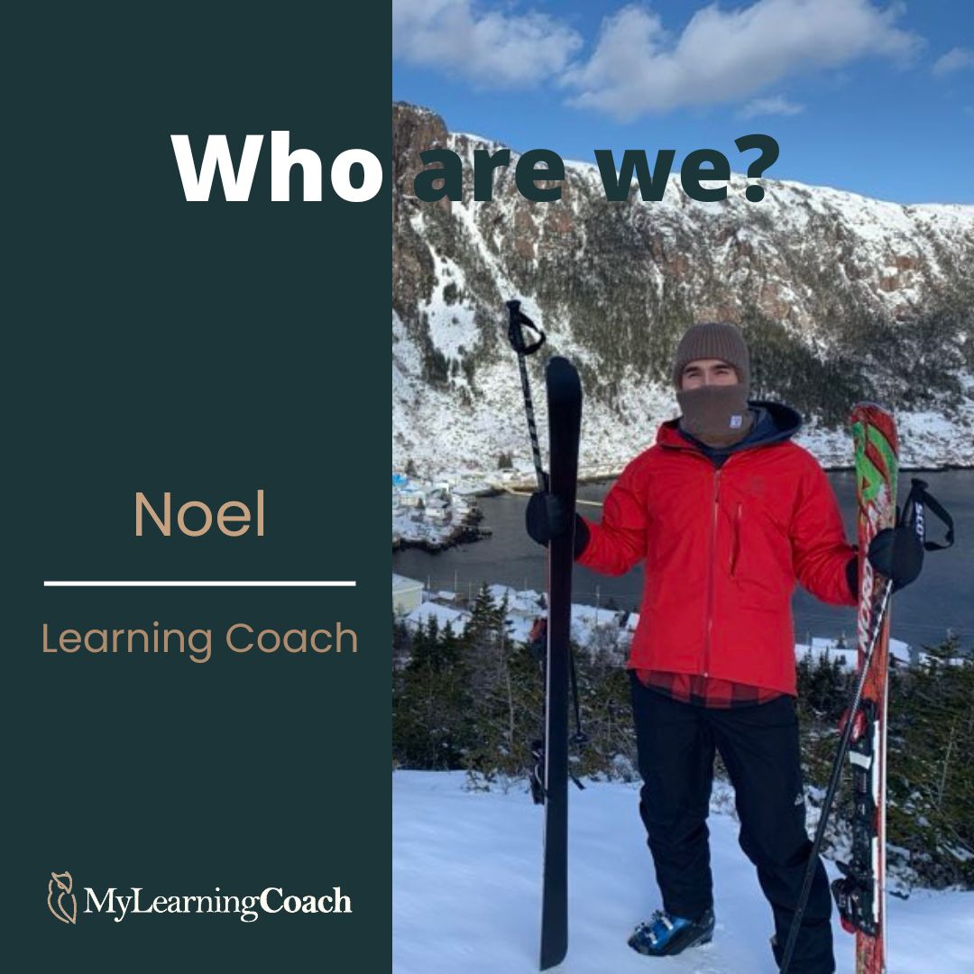 Introducing Noel, B.Sc, B.Ed, M.Ed
LEARNING COACH

Noel completed a Bachelor of Science, a Bachelor of Education and a Diploma in Technology Education at Memorial University in St. John’s, Newfoundland. He also earned a Masters of Education with a focus in second language education at the University of Ottawa in 2020. Noel currently teaches science and math in Newfoundland. During his spare time, Noel coaches volleyball, plays hockey and enjoys spending time in the woods.

Noel strives to meet students where they are to help them overcome barriers and reach their maximum potential. He understands the importance of a support system and he looks forward to motivating students and helping them find the proper resources to reach their learning goals.

 #AcademicSuccess #StudentSupport #EducationMatters #PersonalizedLearning #UniversityLife #LearningStrategies #HigherEducation #MyLearningCoach